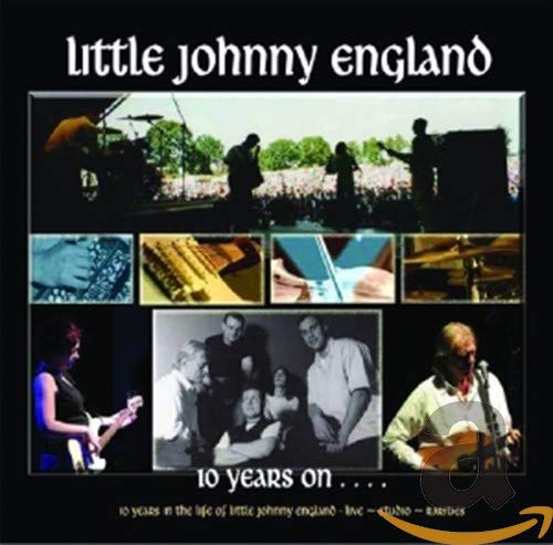 LITTLE JOHNNY ENGLAND - 10 YEARS ON: BEST OF (CD)