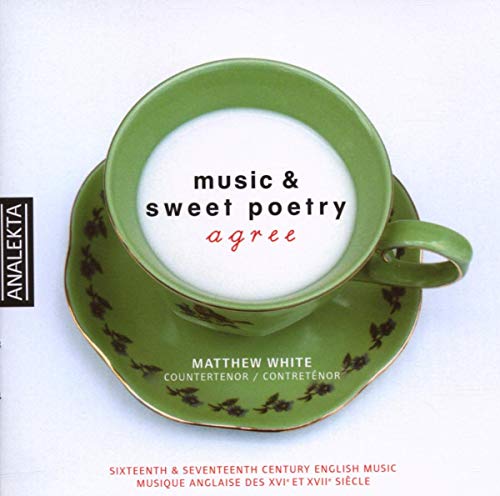 MATTHEW WHITE - MUSIC AND SWEET POETRY AGREE (CD)