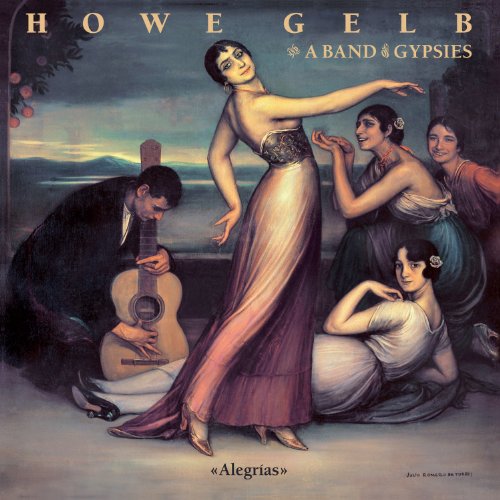 HOWE GELB & A BAND OF GYPSIES - ALEGRIAS (VINYL)