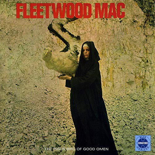 FLEETWOOD MAC - THE PIOUS BIRD OF GOOD OMEN (VINYL)