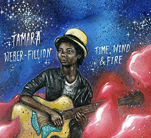 TAMARA WEBER-FILLION - TIME, WIND & FIRE (CD)