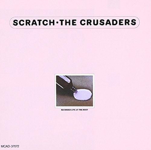 CRUSADERS - SCRATCH (CD)