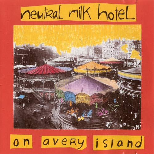 NEUTRAL MILK HOTEL - ON AVERY ISLAND (VINYL)