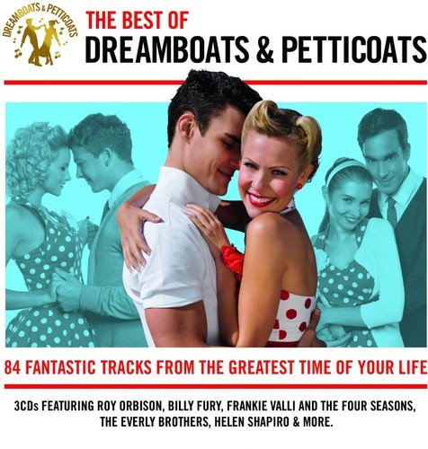 VARIOUS ARTISTS - BEST OF DREAMBOATS & PETTICOATS (CD)