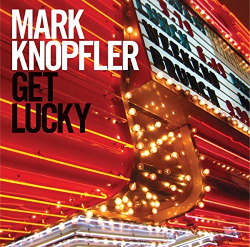 KNOPFLER,MARK - GET LUCKY (CD)