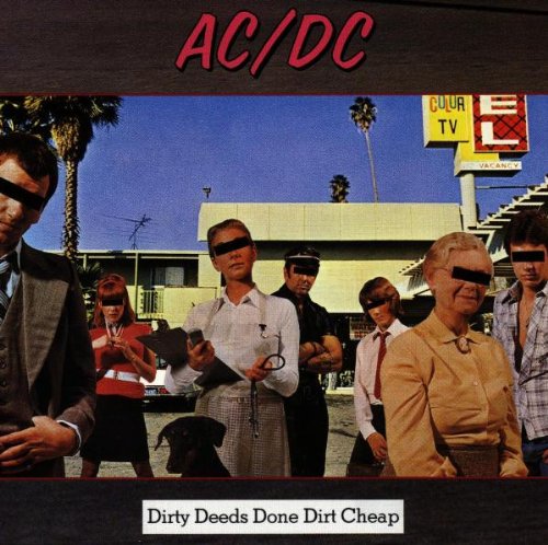 AC/DC - DIRTY DEEDS DONE DIRT CHEAP