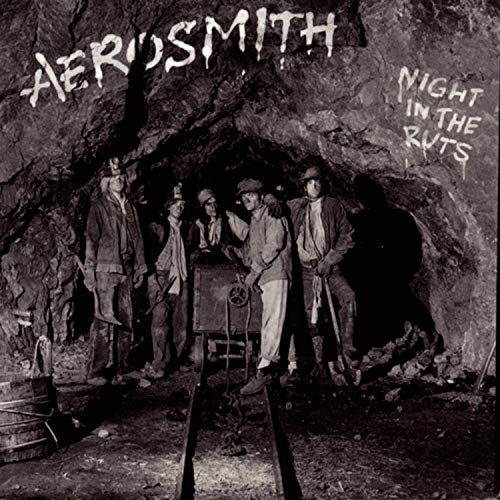 AEROSMITH - NIGHT IN THE RUTS