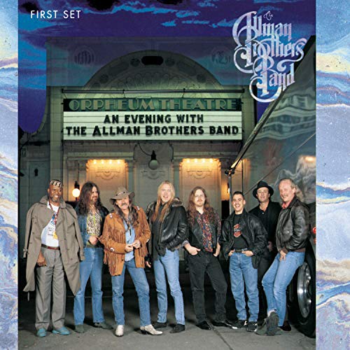 ALLMAN BROTHERS BAND - AN EVENING WITH THE ALLMAN BROTHERS BAND: FIRST SET