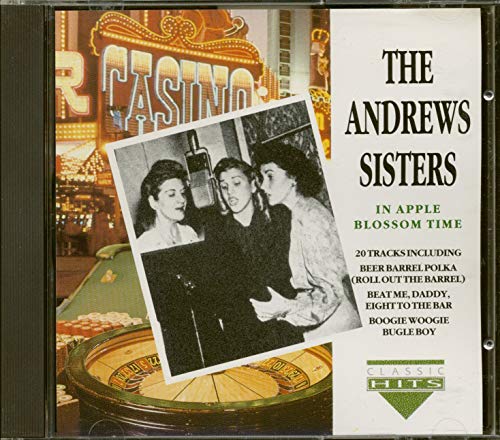 ANDREWS SISTERS - IN APPLE BLOSSOM TIME