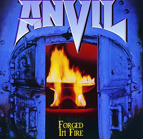 ANVIL - ANVIL/ FORGED IN FIRE