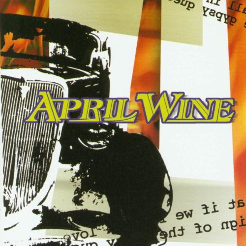 APRIL WINE - KING BISCUIT FLOWER HOUR PRESENTS IN CONCERT