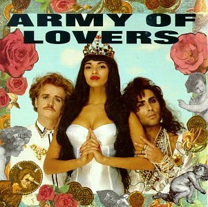 ARMY OF LOVERS  - ARMY OF LOVERS