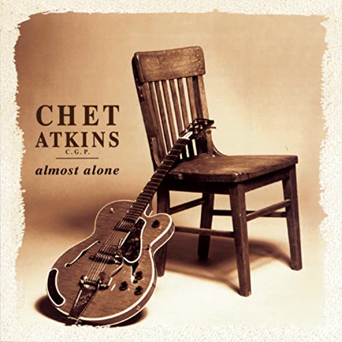 CHET ATKINS - ALMOST ALONE