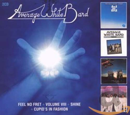 THE AVERAGE WHITE BAND - FEEL NO FRET/VOLUME VIII/SHINE