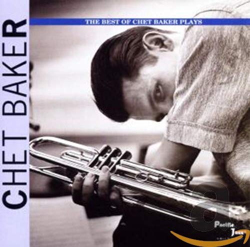 BAKER, CHET - PLAYS BEST OF