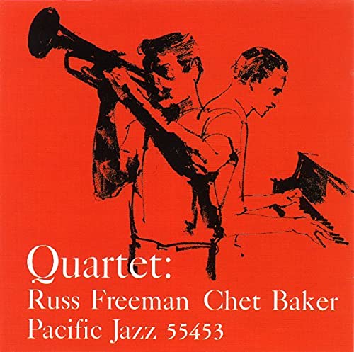 BAKER, CHET QUARTET  - CHET BAKER QUARTET FEATURING RUSS FREEMAN