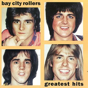 BAY CITY ROLLERS, THE - GREATEST HITS