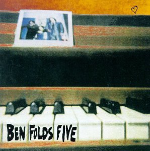 BEN FOLDS FIVE - BEN FOLDS FIVE