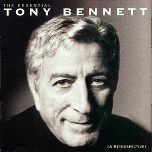 BENNETT, TONY - ESSENTIAL A RETROSPECTIVE