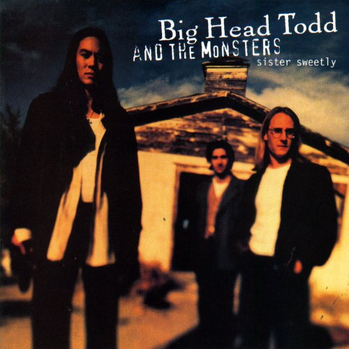 BIG HEAD TODD AND THE MONSTERS - SISTER SWEETLY