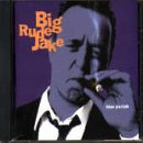 BIG RUDE JAKE - BLUE PARIAH