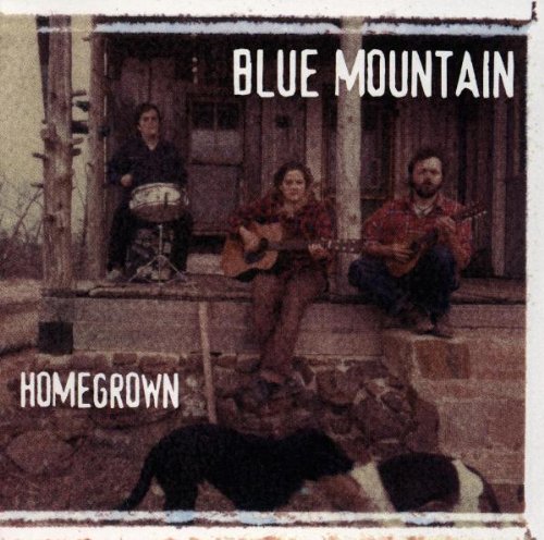 BLUE MOUNTAIN - HOMEGROWN