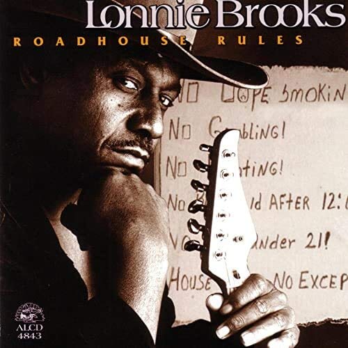 LONNIE BROOKS - ROAD HOUSE RULES