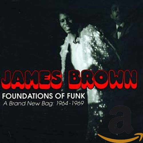 JAMES BROWN - FOUNDATIONS OF FUNK