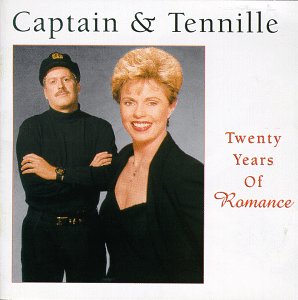 CAPTAIN & TENNILLE - TWENTY YEARS OF ROMANCE