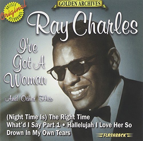 RAY CHARLES - I'VE GOT A WOMAN & OTHER HITS