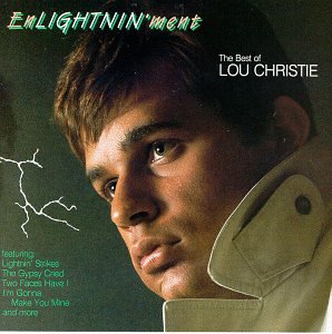 CHRISTIE, LOU  - ENLIGHTNIN'MENT: THE BEST OF (IMPORT)