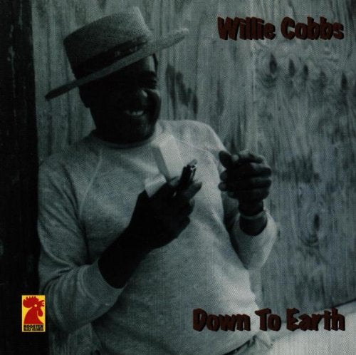 COBBS, WILLIE - DOWN TO EARTH