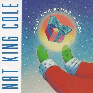 COLE, NAT KING - COLE XMAS & KIDS