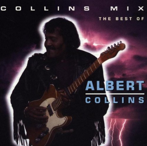 COLLINS, ALBERT - COLLINS MIX BEST OF