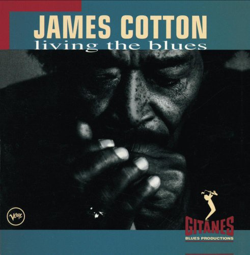 COTTON, JAMES - LIVING THE BLUES