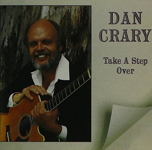 DAN CRARY - TAKE A STEP OVER