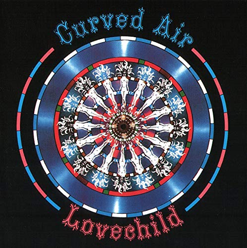 CURVED AIR  - LOVECHILD