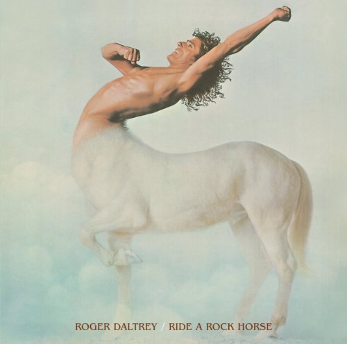DALTREY, ROGER - RIDE A ROCK HORSE