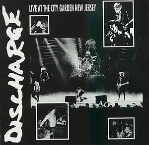 DISCHARGE - LIVE AT CITY GARDENS, NJ