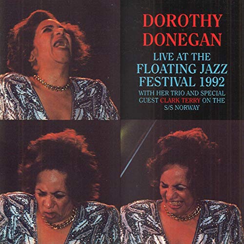 DONEGAN, DOROTHY  - DOROTHY DONEGAN TRIO WITH CLARK TERRY