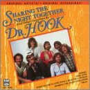 DR. HOOK - SHARING THE NIGHT TOGETHER