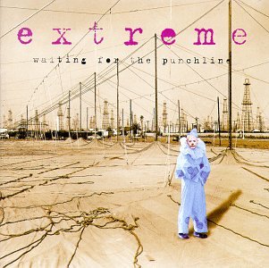 EXTREME - WAITING FOR THE PUNCHLINE