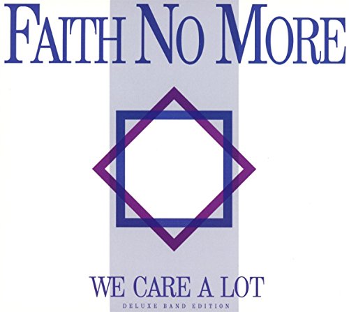 FAITH NO MORE  - WE CARE A LOT