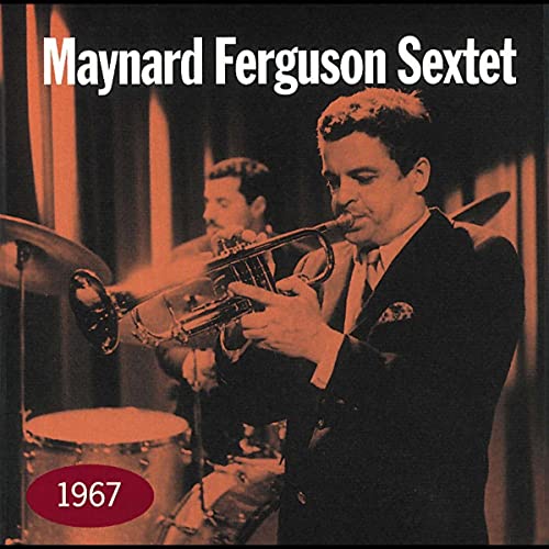 MAYNARD FERGUSON - 1967