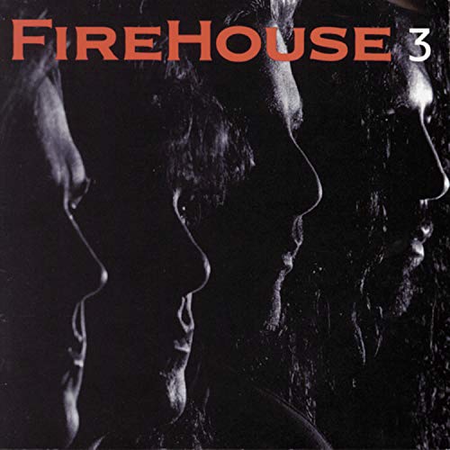 FIREHOUSE - 3