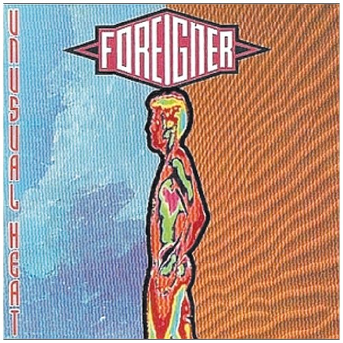 FOREIGNER - UNUSUAL HEAT