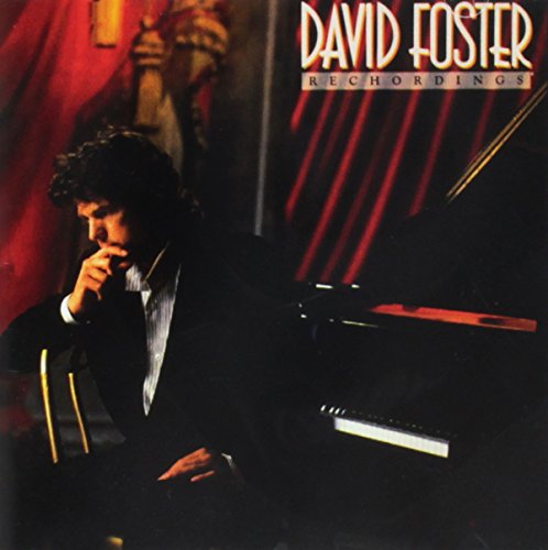 DAVID FOSTER - RECHORDINGS