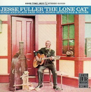 FULLER, JESSE - LONE CAT