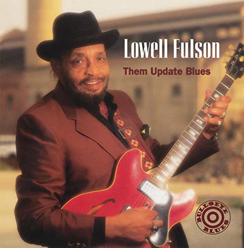 FULSON, LOWELL - THEM UPDATE BLUES