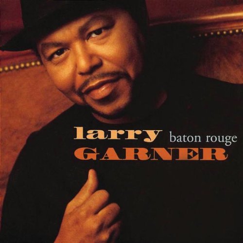 GARNER, LARRY  - BATON ROUGE